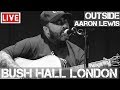 Aaron Lewis - Outside (Live & Acoustic) in [HD] @ Bush Hall, London 2011