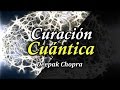 Triunfo - Curación Cuántica - Por Deepak Chopra