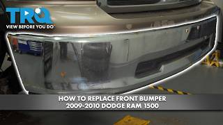 How to Replace Front Bumper 2009-2010 Dodge Ram 1500