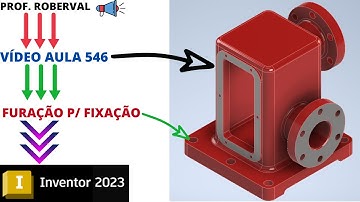 Aula 546 - Furação para Fixação da Carcaça com Flanges (Carcaça do Redutor) no Inventor 2023