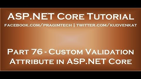 Custom validation attribute in asp net core