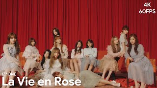 [4K/60FPS] IZ*ONE - 'La Vie en Rose' MV