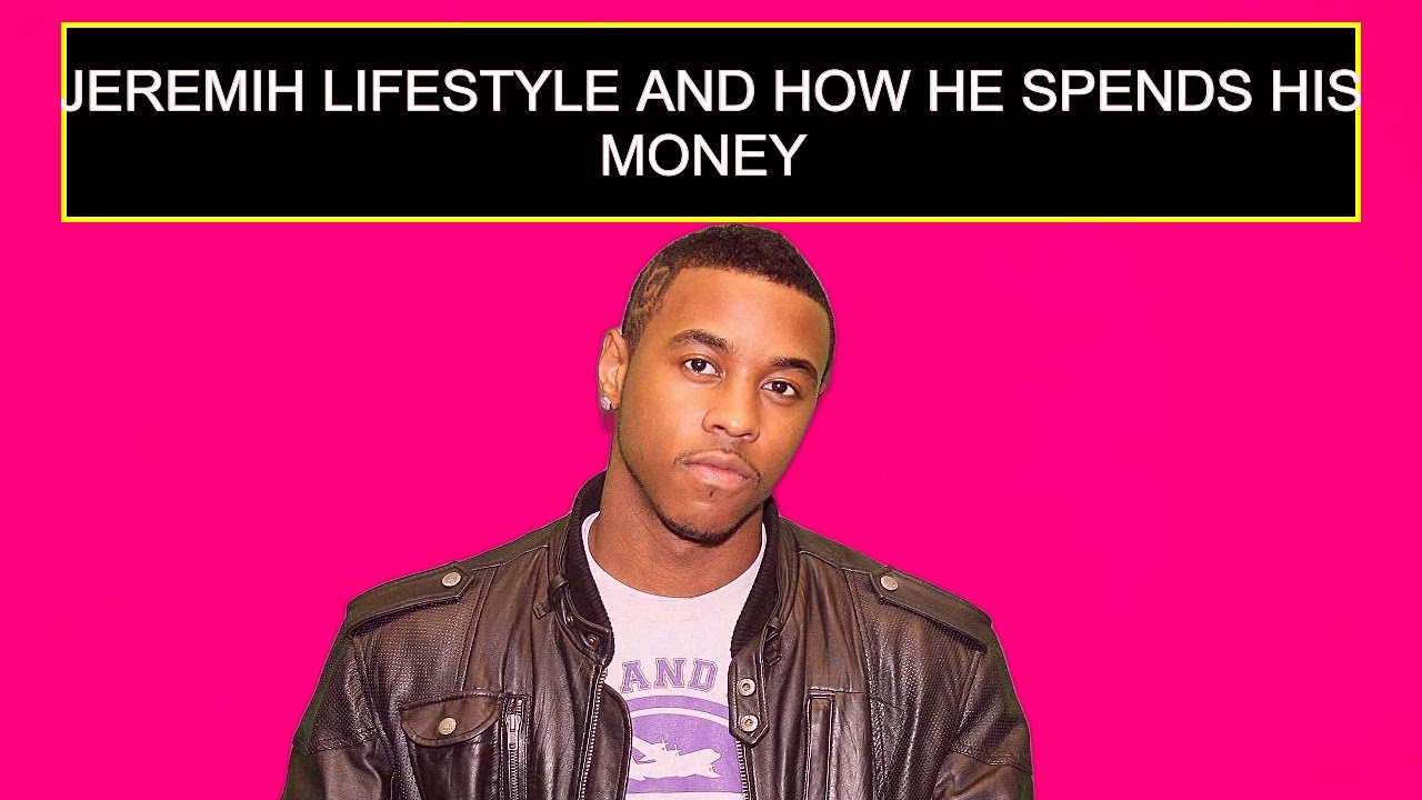 Jeremih Lifestyle And How He Spends His Money YouTube