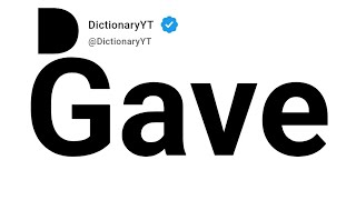 Gave Synonyms | Thesaurus | Similar Words