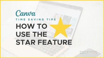 How To Use the Star Feature in Canva