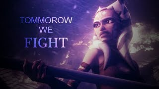 Ahsoka Tano Tommorow We Fight 88 - Special