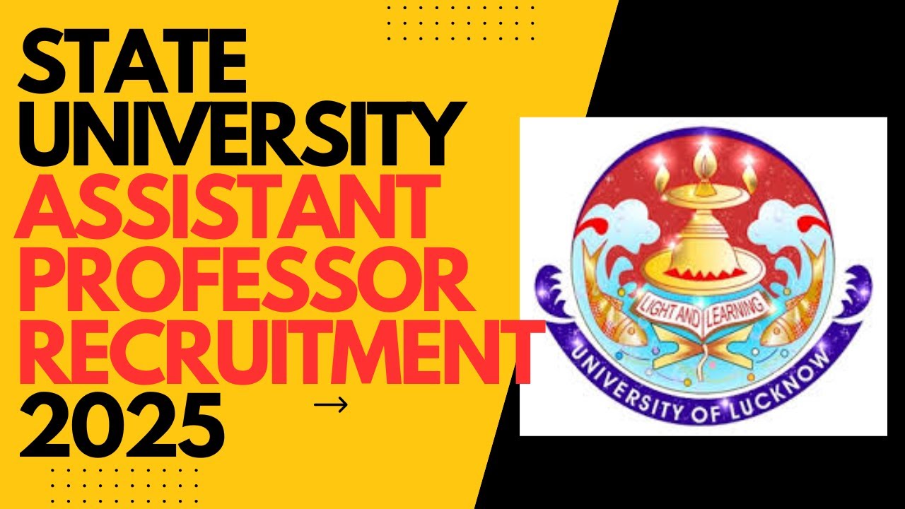State University Recruitment 2025//Lucknow University Recruitment 2025