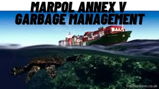 Imo #Marpol #Annex V !! Prevention Of Pollution From Garbage From Ships!!  Latest Amendments !! Spe - Youtube
