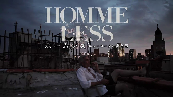 『ホームレス ニューヨークと寝た男』映画オリジナル予告編