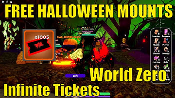 HOW TO GET FREE EASY HALLOWEEN MOUNTS | Infinite Tickets? How to Solo the Fallen King | World Zero