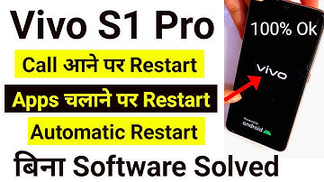 Vivo S1 Pro Call par automatic Restart ho Raha hai | Vivo S1 Pro Automatic Restart problem solve