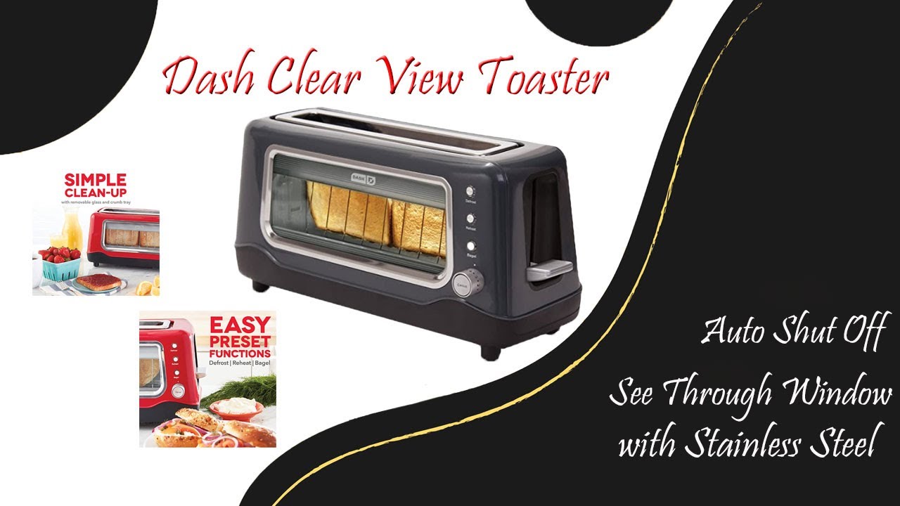 Dash Clear View Toaster for your smart kitchen Smart Home YouTube