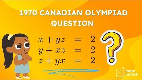 Solving a Classic 1970 Canadian Math Olympiad Problem | Detailed Solution #matholympiad