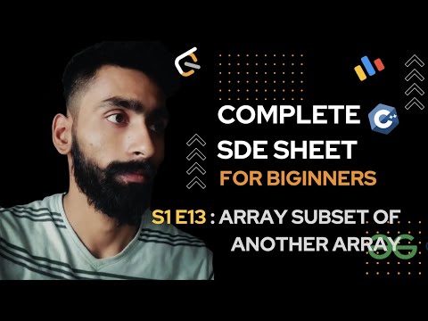 Array subset of another arrray | SDE Sheet for beginner | CodePanditt  | Vinayak