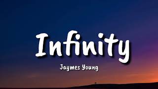 Jaymes Young   Infinity (Lyrics)