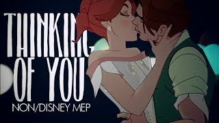 (MEP) Non/Disney || Thinking of You