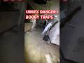 URBEX DANGER - BOOBY TRAPS #abandoned #urbex #danger