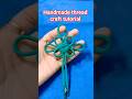 Handmade thread craft tutorial | How to make beautiful craft of thread #handmadecraft #handicraft