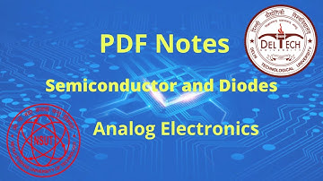 Semiconductor and diodes | Analog Electronics | PDF Short Notes 🔥🔥 | College Notes 💯💯