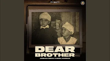 Dear Brother