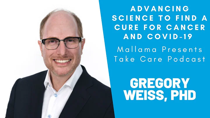 Gregory Weiss PhD - Advancing Science to find a cu...