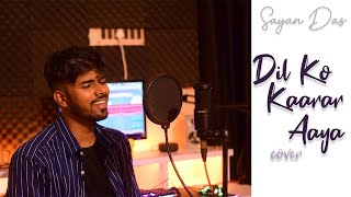 Dil Ko Kaarar Aaya | sayAn | Cover