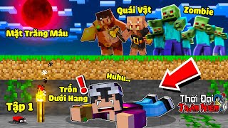 Minecraft Thời Đại Thám Hiểm*TẬP 1 | TÌM CÁCH SINH TỒN QUA ĐÊM TRĂNG MÁU ĐÁNG SỢ VÀ BẢN ĐỒ KHO BÁU