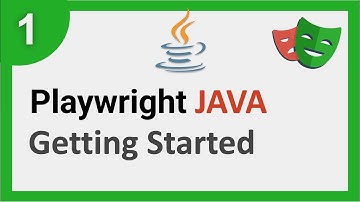 Playwright Java | Part 1 | Getting Started