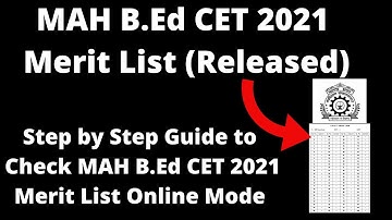 MAH B.Ed CET 2021 Merit List (Released) - How to Check MAH B.Ed CET 2021 Merit List Online Mode