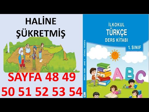 1.Sınıf Türkçe Ders Kitabı HALİNE ŞÜKRETMİŞ Sayfa 48 49 50 51 52 53 54