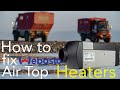 How to fix Webasto Air Top Heaters, Vanlife, Overland