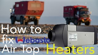 How to fix Webasto Air Top Heaters, Vanlife, Overland