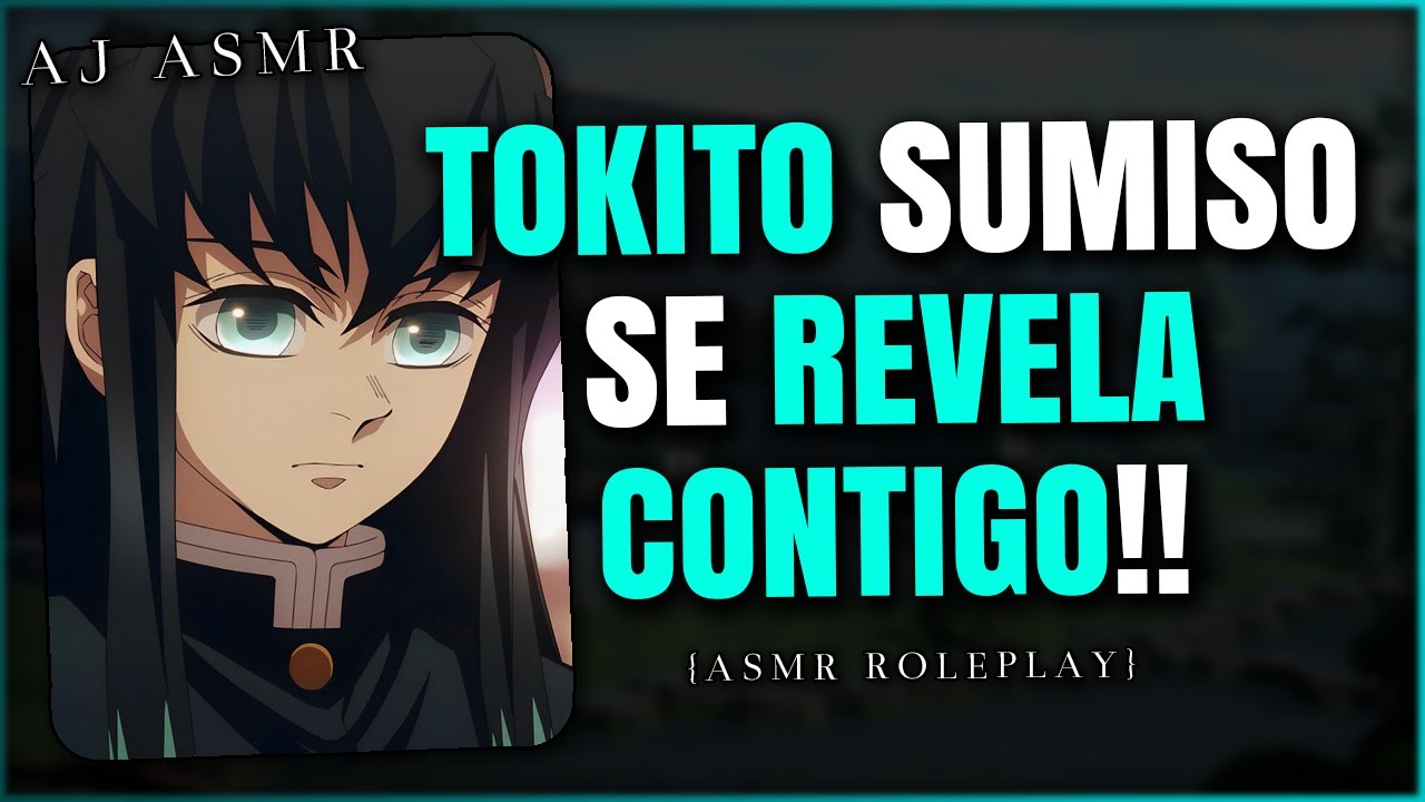 MUICHIRO TOKITO SUMISO SE REVELA! 😳☁ | ASMR Roleplay