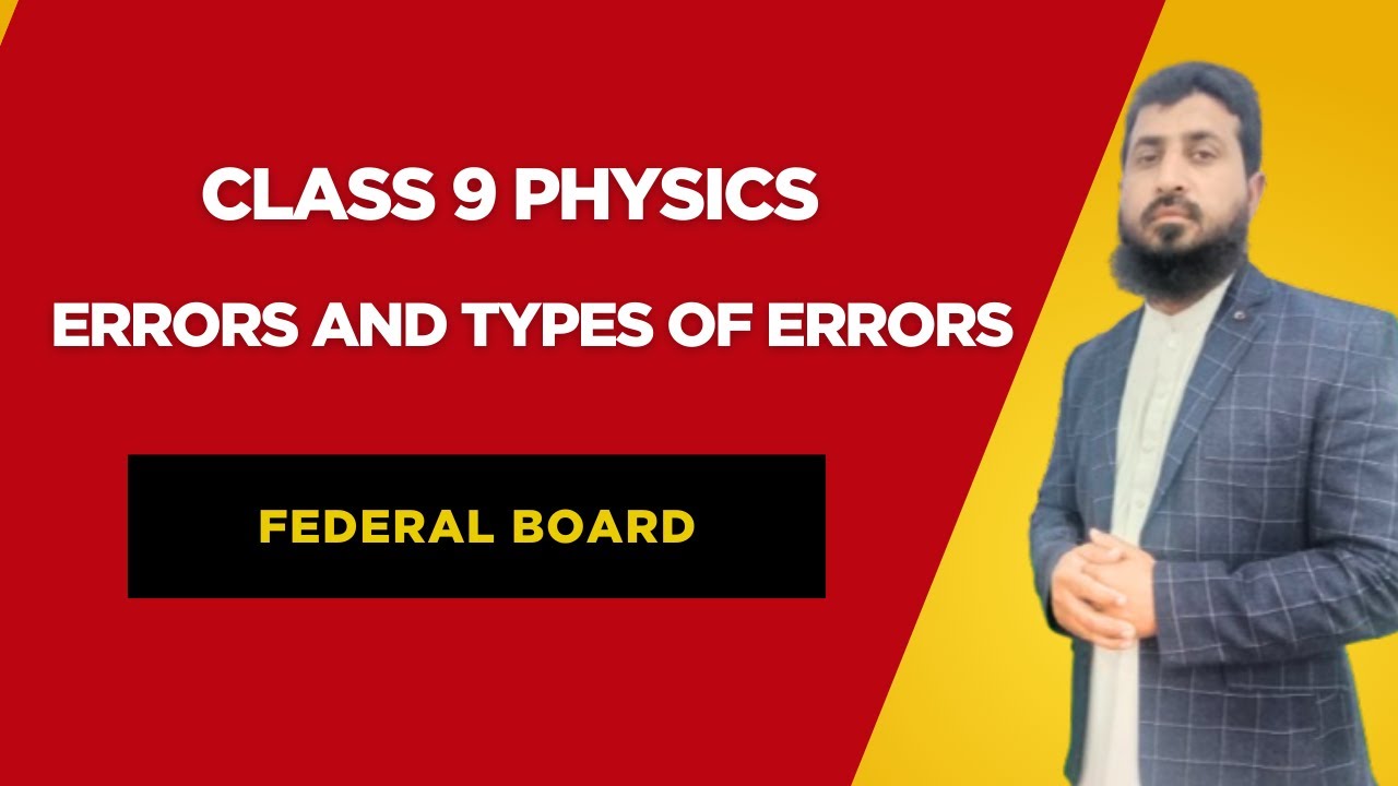 errors and types of errors | class 9 physics federal board |systematic error and random error | NBF