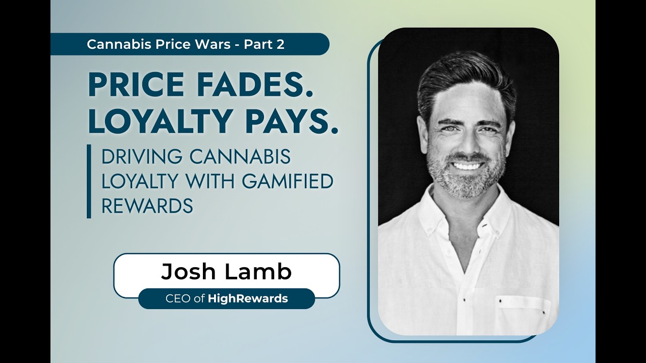 Price Fades. Loyalty Pays. Driving Cannabis Loyalty Program with Gamified Rewards