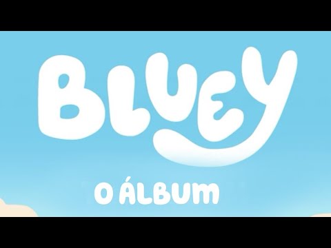 Bluey: O Álbum | Música Tema (Extendida)