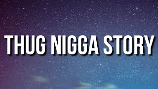 NBA Youngboy - Thug Nigga Story (Lyrics) Ft. E-40