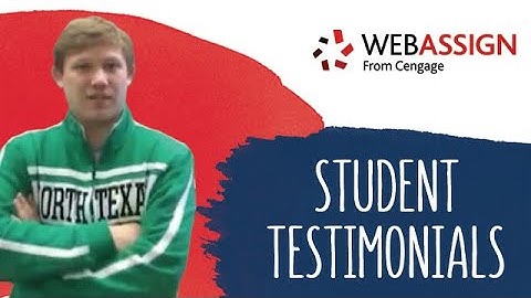 WebAssign Student Testimonials