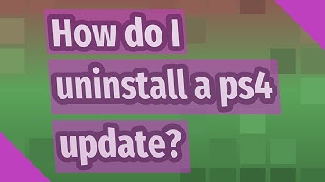 How do I uninstall a ps4 update?