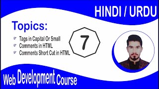 HTML TUTORIAL: Comments in HTML | HTML codes Small OR Capital caps | Web Development #7