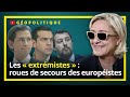 Les « extrémistes » : roues de secours des européistes