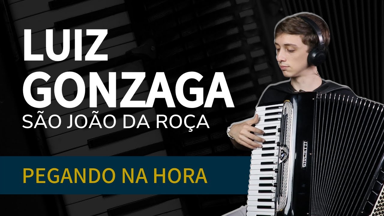 São João da Roça - Luiz Gonzaga | Pegando na Hora