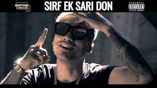 Rapper Big Deal - Sirf Ek Sari Don(Official Music Video) | Prod by Big Deal
