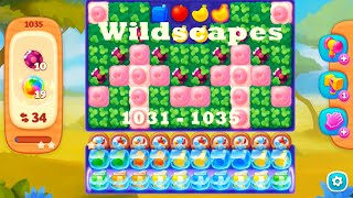 Wildscapes Level 1031 - 1035 HD Walkthrough | 3 - match game | gameplay | android | ios | pc | app