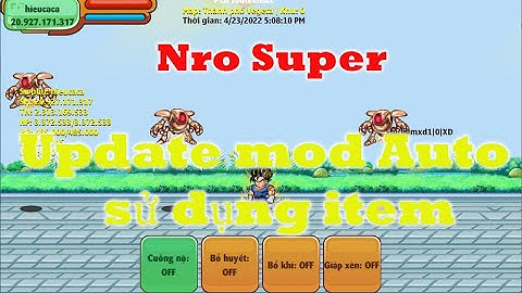 [Nro Super]-Share Mod Auto Sử Dụng Item - Ngọc Rồng Lậu