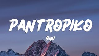 BINI - Pantropiko (Lyrics)