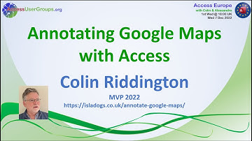 AEU10: Annotate Google Maps in Access (Colin Riddington)