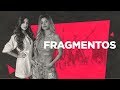 May & Karen - Fragmentos (DVD Fragmentos)