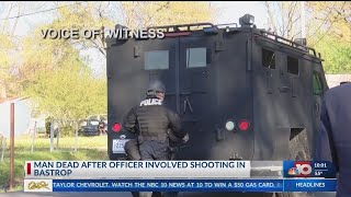 Update: Man dead after officer involved shooting in Bastrop