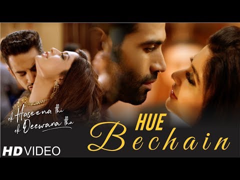 Hue Bechain Lyrics | Ek Haseena Thi Ek Deewana Tha | Music - Nadeem, Palak Muchhal, Yasser Desai